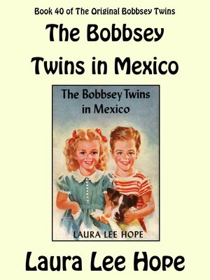 cover image of The Bobbsey Twins in Mexico